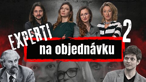 Experti na objednávku 2. Co mají na svědomí?