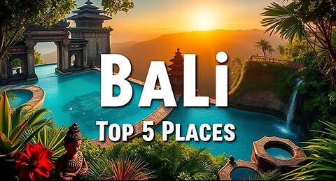5 Amazing Places To Visit in Bali - Travel Video
