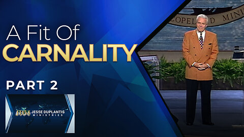 A Fit Of Carnality, Part 2