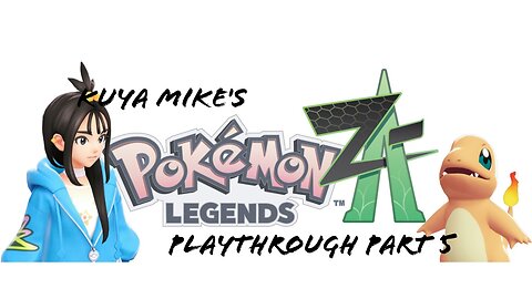 Lida, Dancing, and Charmander! Kuya Mike's Pokemon Legends: ZA Playthrough Pt 5
