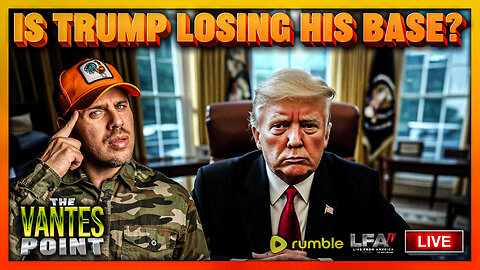 Is Trump losing his base? | THE VANTES POINT 6.17.25 6PM
