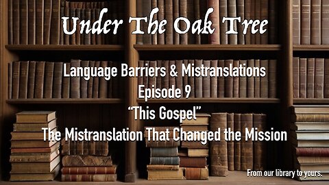 UTOT Language Barriers & Mistranslations Episode 9
