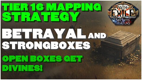 [POE 3.26] Tier 16 Strongbox and Betrayal Farming! Opening Boxes and Betraying Old Masters For Loot!