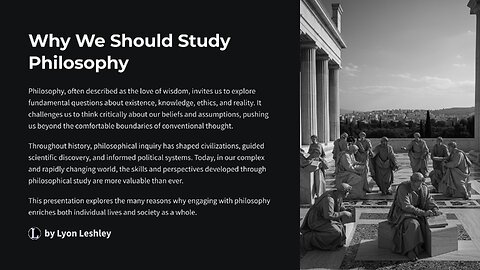 Why we Should Study Philosophy