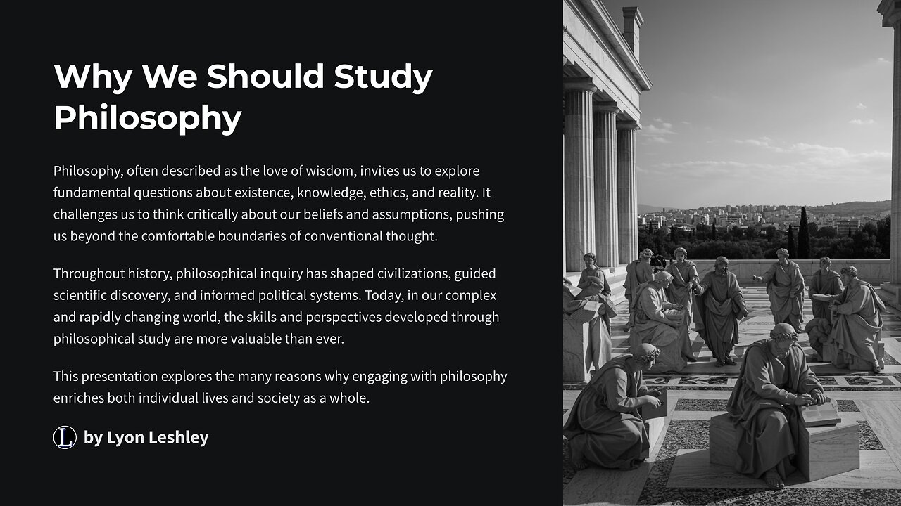 Why we Should Study Philosophy