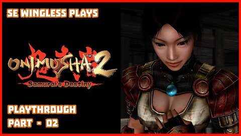 Onimusha 2: Samurai's Destiny (PS2) Part 02