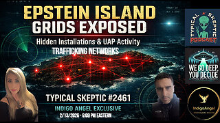 Epstein Island Grids Decode - Underwater Bases, USO's - Indigo Angel - Typical Skeptic 2463