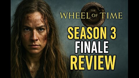 Wheel of Time Season 3 Finale – Did It Deliver?