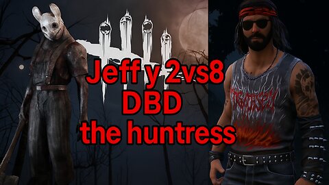 Jeff 2vs8 Jugada maestra - DBD- the best maych--