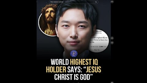 World Highest IQ Holder Says: "Jesus Christ is God"
