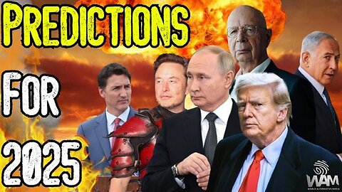 "Predictions for 2025: Unveiling the Power Shift, WW3 & North American Union"