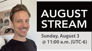 August Stream