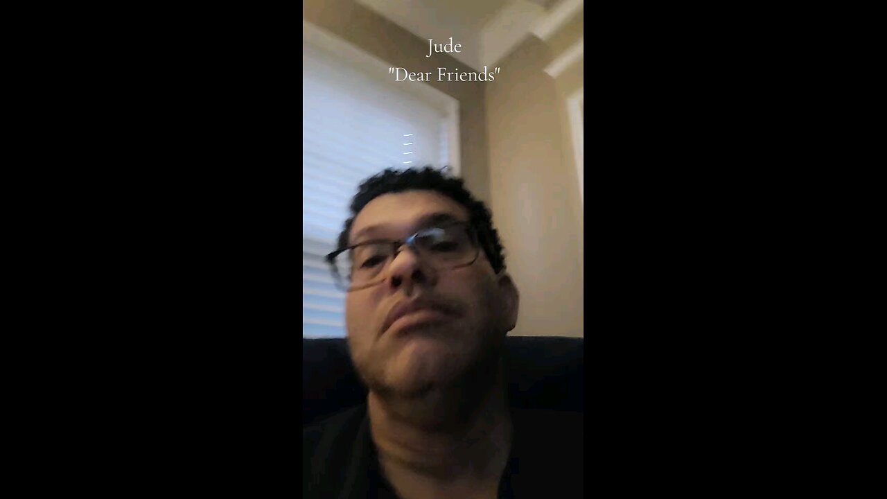 Jude "Dear Friends"
