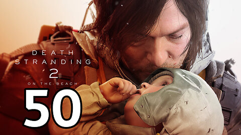 Death Stranding 2 - On The Beach [Part 50] The Truth About Charlie