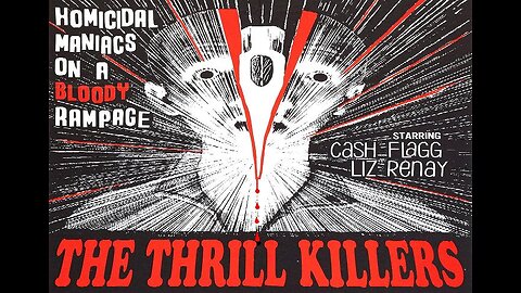 THE THRILL KILLERS 1964 Grindhouse Film of Three Psychos Escaping an Asylum FULL MOVIE HD & W/S
