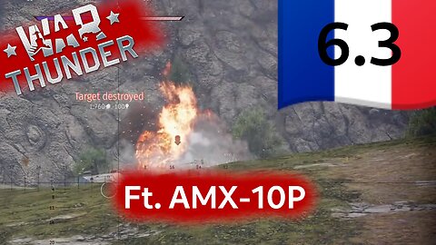 Fun with the AMX-10P ~ War Thunder France 6.3