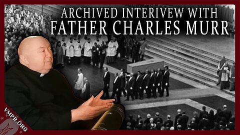 Father Charles Murr 2019 Interview before his book 'Murder in the 33rd Degree'
