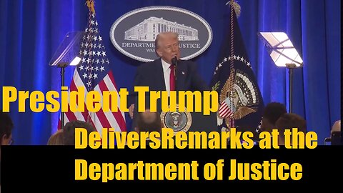 President Trump Delivers Remarks at the Department of Justice