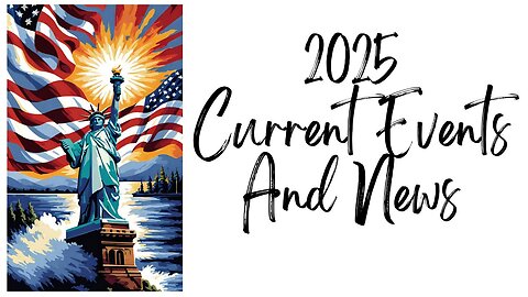 Current Events 7/28/25