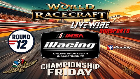 🔴LIVE - World of Racecraft / Livewire Simsports - Indianapolis - iRacing
