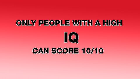 Is your IQ high enough?