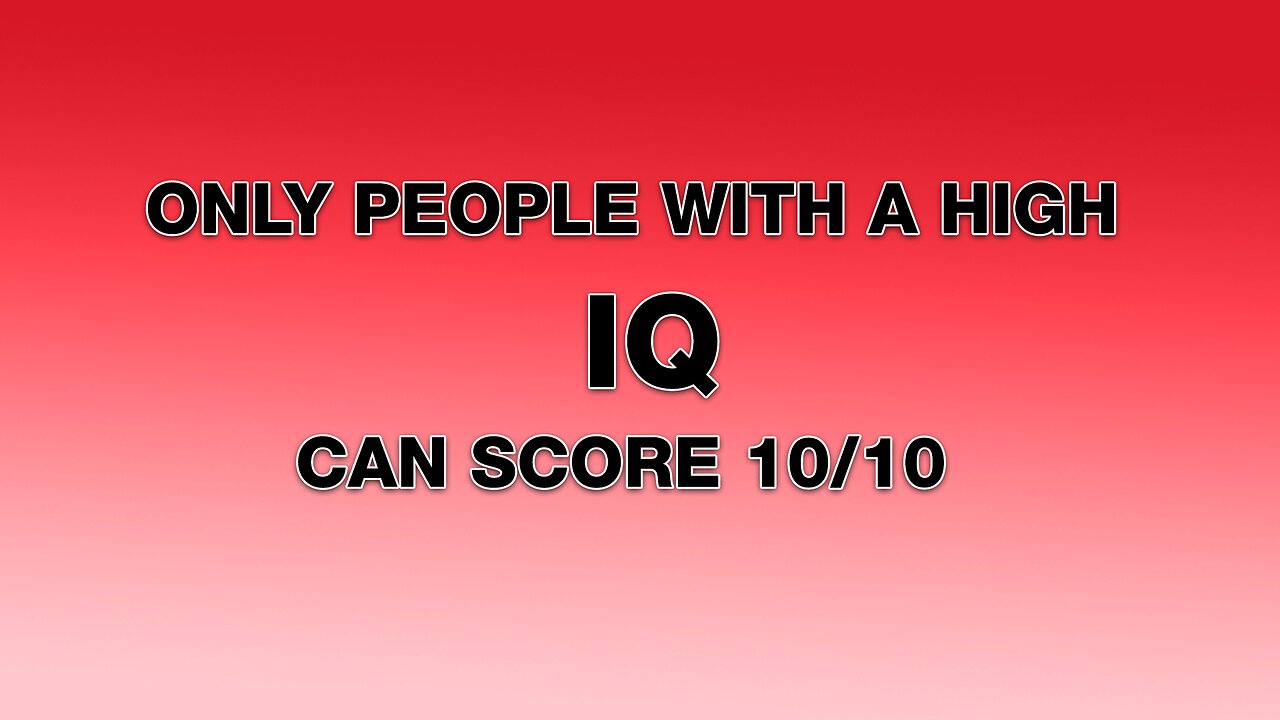 Is your IQ high enough?