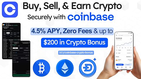 Buy, Sell, & Earn Crypto Securely with Coinbase – 4.5% APY, Zero Fees & up to $200 in Crypto Bonus