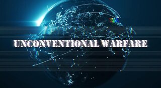 [UNCONVENTIONAL WARFARE]