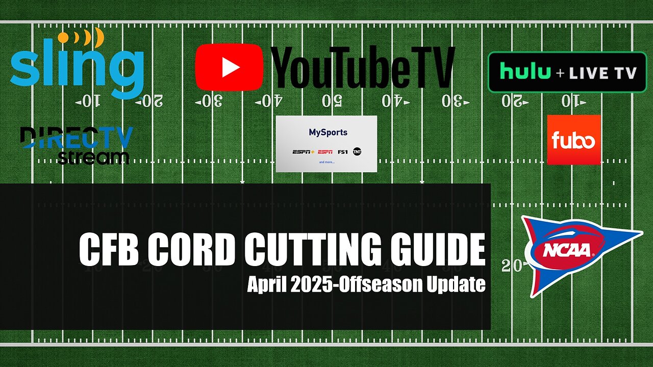2024 CFB Cord Cutting Guide-April 2025 Updates: Plan Changes, Price Increases, etc.