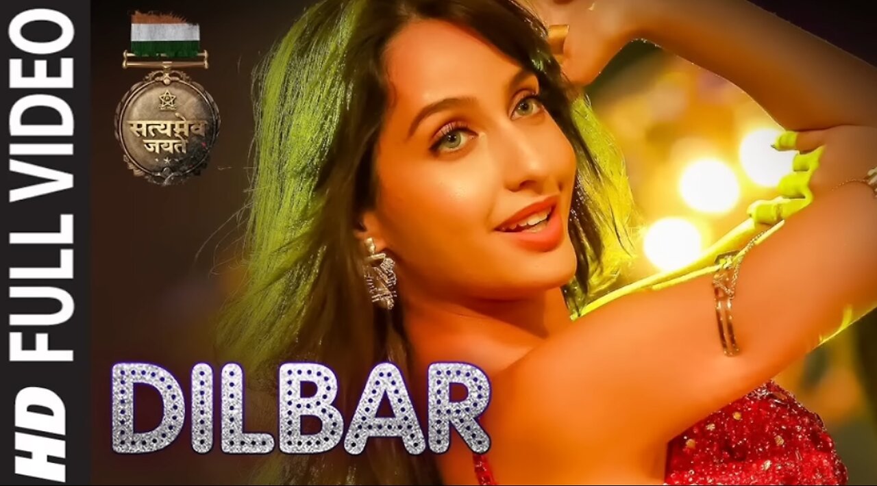 Dilbar Dilbar Song | hot song by nora fatehi