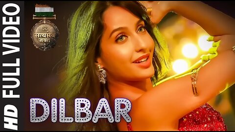 Dilbar Dilbar Song | hot song by nora fatehi