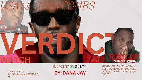 USA vs. SEAN COMBS TRIAL VERDICT WATCH