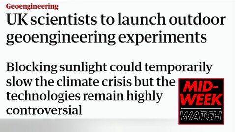 ITS OFFICIAL! UK ADMITS TO SPRAYING CHEMTRAILS TO BLOCK OUT THE SUN! | Midweek Watch: YNN News Desk
