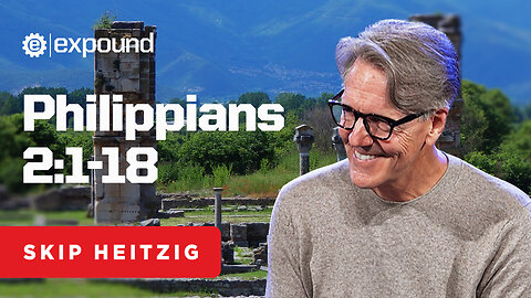 Philippians 2:1-18 | Skip Heitzig