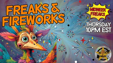Freak & Fireworks