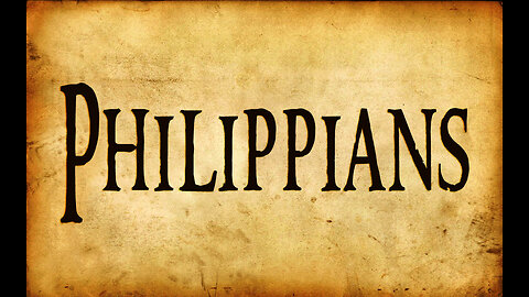 Philippians Part 5