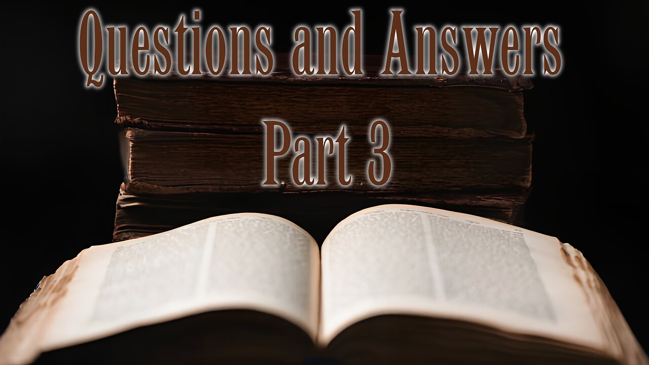 Questions and Answers – Part 3