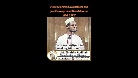 Fursa ya Ummah, Kubadilisha haki ya Ulimwengu ama Waondolewe na Allah S.W.T.