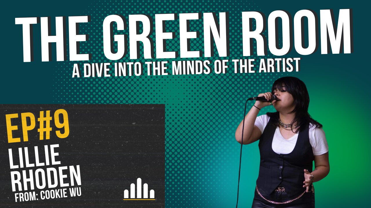 The Green Room EP#9 CookieWu