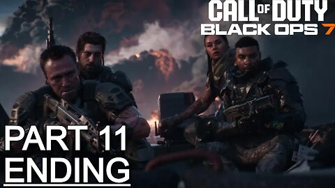 Call of Duty Black Ops 7 Final Gameplay Walkthrough Part 11 Campaign (Full Game)