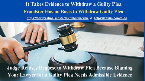 It Takes Evidence to Withdraw a Guilty Plea