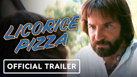 Licorice Pizza - Official Trailer (2021) Alana Haim, Cooper Hoffman, Sean P