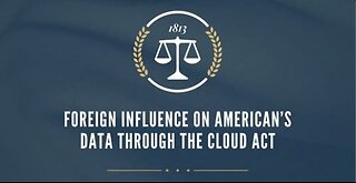 Foreign Influence on American's Data Through the CLOUD Act