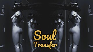 Soul Transfer to Body Containers: Alien Deception through Virtual Reality Scenario Technology
