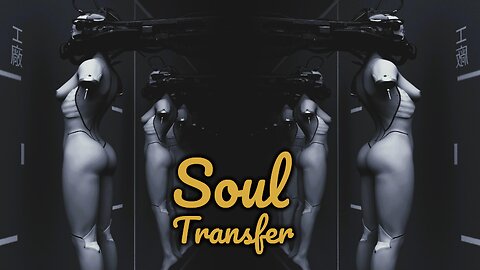 Soul Transfer to Body Containers: Alien Deception through Virtual Reality Scenario Technology