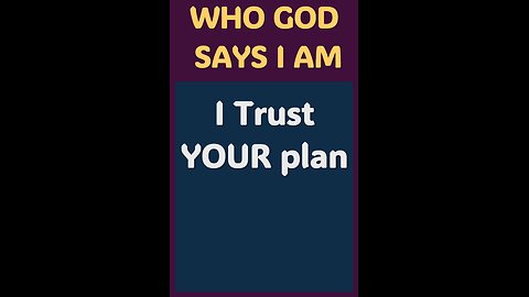 I TRUST YOUR PLAN #wordofGod #faith #Jesus #wisdom #God #prosper #success #God #worry