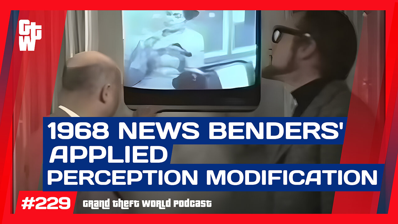 How the 1968 Newsbenders Reflect the Shaping of Our Reality | #GrandTheftWorld 229 (Clip)