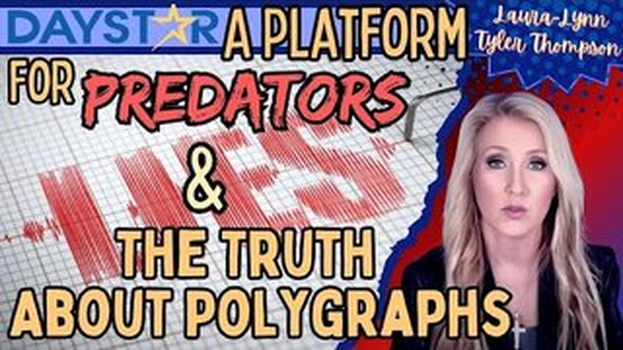 Daystars Platform for Predators & The Truth About Polygraphs