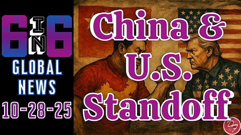 China and US To Speak On Trade - 6-in-6 - 10/28/25