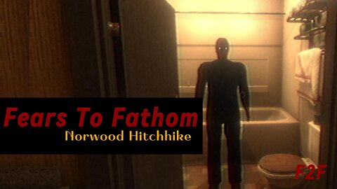 Fears to Fathom: Norwood Hitchhike | Full Gameplay | No Commentary